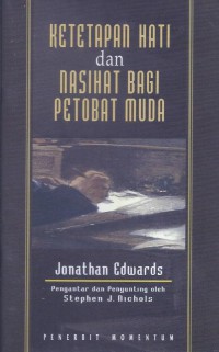 Ketetapan Hati dan Nasihat Bagi Petobat Muda
