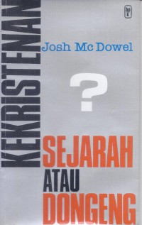 Kekristenan: Sejarah atau Dongeng
