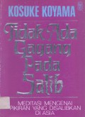 Tidak Ada Gagang pada Salib