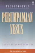 Mendengarkan Perumpamaan Yesus: Suatu Pedoman