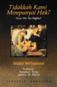 Tidakkah Kami Mempunyai Hak