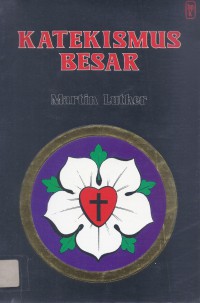 Katekismus Besar Martin Luther [1996]