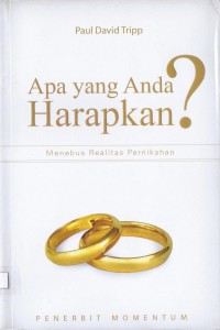 Apa yang Anda Harapkan: Menebus Realitas Pernikahan