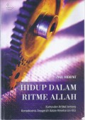 Hidup dalam Ritme Allah: Kumpulan Artikel tentang Konsekuensi Anugerah dalam Keseharian Kita