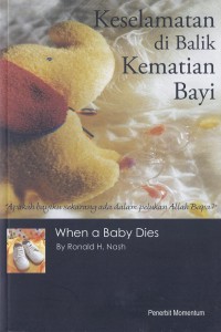 Keselamatan di Balik Kematian Bayi (When a Baby Dies)