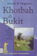 Khotbah di Bukit: Cermin Kehidupan Sorgawi di Tengah Dunia Berdosa
