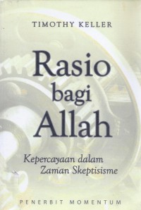 Rasio Bagi Allah: Kepercayaan dalam Zaman Skeptisisme