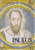 Paulus: Hidup, Karya, dan Teologinya