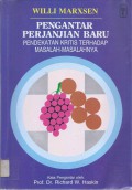 Pengantar Perjanjian Baru: Pendekatan Kritis Terhadap Masalah-Masalahnya