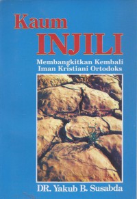 Kaum Injili: Membangkitkan Kembali Iman Kristiani Ortodoks