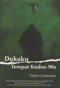 Dukaku Tempat Kudus-Mu