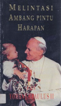Melintasi Ambang Pintu Harapan