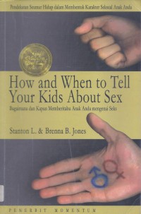 Bagaimana dan Kapan Memberi Tahu Anak Anda Mengenai Seks [2004]