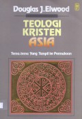 Teologi Kristen Asia: Tema-tema yang Tampil ke Permukaan