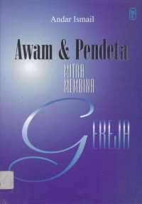 Awam dan Pendeta: Mitra Membina Gereja