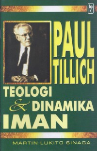 Paul Tillich: Teologi dan Dinamika Iman