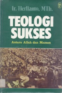 Teologi Sukses: Antara Allah dan Mamon