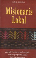 Misionaris Lokal: Menjadi Kristen Berarti Menjadi Saudara yang Serba Kasih bagi Masyarakatnya