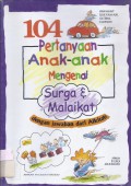 104 Pertanyaan Anak-Anak Mengenai Surga dan Malaikat dengan Jawaban dari Alkitab
