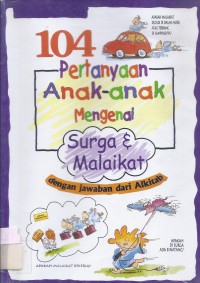 104 Pertanyaan Anak-Anak Mengenai Surga dan Malaikat dengan Jawaban dari Alkitab