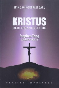 Kristus: Jalan, Kebenaran, & Hidup