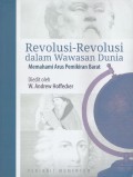 Revolusi-revolusi dalam Wawasan Dunia: Memahami Arus Pemikiran Barat