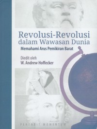 Revolusi-revolusi dalam Wawasan Dunia: Memahami Arus Pemikiran Barat