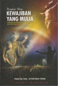 Mengkaji Ulang Kewajiban yang Mulia: Pergumulan Konvensi Injil Nasional 2013 bagi Para Hamba Tuhan