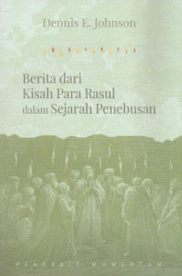 Berita dari Kisah Para Rasul dalam Sejarah Penebusan