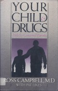 Your Child & Drugs
