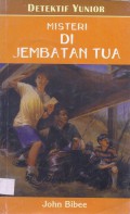 Detektif Yunior 6: Misteri di Jembatan Tua
