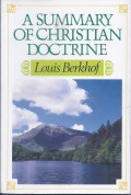A Summary of Christian Doctrine