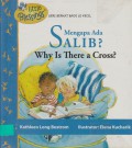 Mengapa Ada Salib? (Why is There a Cross?)
