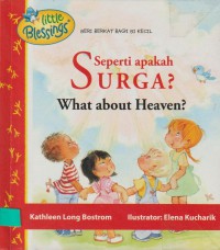 Seperti Apakah Surga? (What about Heaven?)