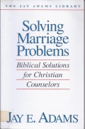 Solving Marriage Problems