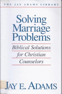 Solving Marriage Problems