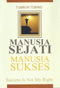 Manusia Sejati, Manusia Sukses