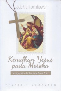 Kenalkan Yesus pada Mereka