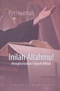 Inilah Allahmu: Mengkhotbahkan Sejarah Alkitab