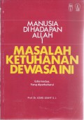 Manusia di Hadapan Allah 1: Masalah Ketuhanan Dewasa Ini [1982] [2nd ed.]