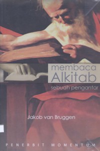 Membaca Alkitab: Sebuah Pengantar