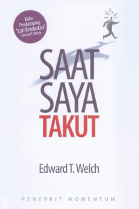Saat Saya Takut