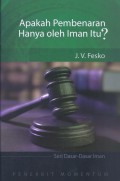 Apakah Pembenaran Hanya oleh Iman Itu?