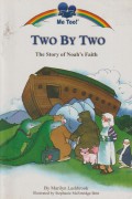 Two by Two: The Story of Noah's Faith