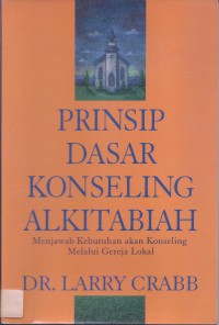 Prinsip Dasar Konseling Alkitabiah