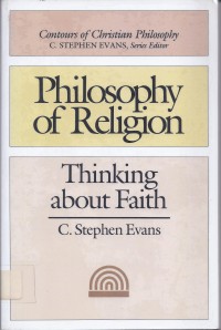 Philosophy of Religion: Thinking about Faith