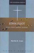 John Eliot: Rasul bagi Orang Indian