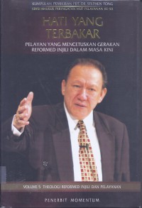 Hati yang Terbakar 5: Theologi Reformed Injili dan Pelayanan