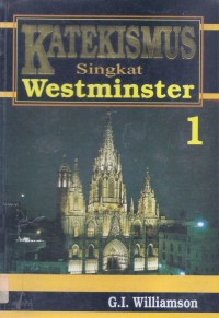Katekismus Singkat Westminster 1