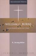 William C. Burns: Misionaris Awal ke Cina
